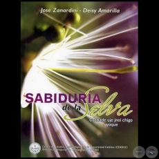 SABIDURA DE LA SELVA = Cuchade uje jnoi chigo uyoque - Autores:  JOS ZANARDINI y DEISY AMARILLA - Volumen 60